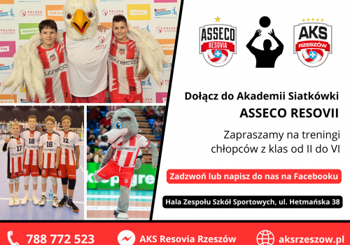 DOŁĄCZ DO AKADEMII SIATKÓWKI ASSECO RESOVII